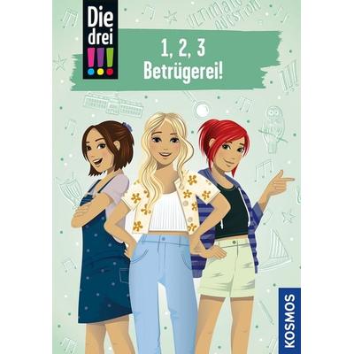 Die drei !!!, 1, 2, 3 - Betrügerei, Gebundene Ausgabe von Maja von Vogel,Petra Steckelmann, Kosmos, 978-3-440-17779-2