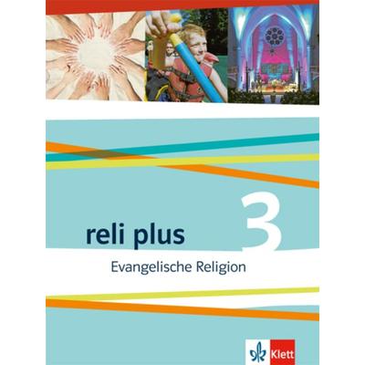 reli plus 3, Taschenbuch von , Klett Schulbuchverlag, 978-3-12-006624-8