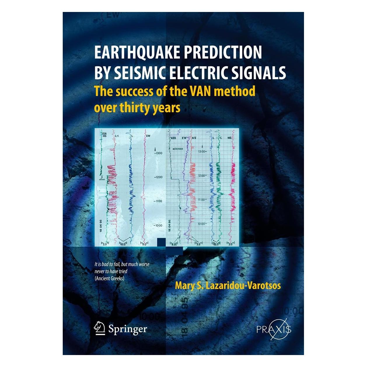 Springer Earthquake Prediction by Seismic Electric Signals (Englisch, Hardcover, Mary S. Lazaridou-Varotsos) (9783642244056)