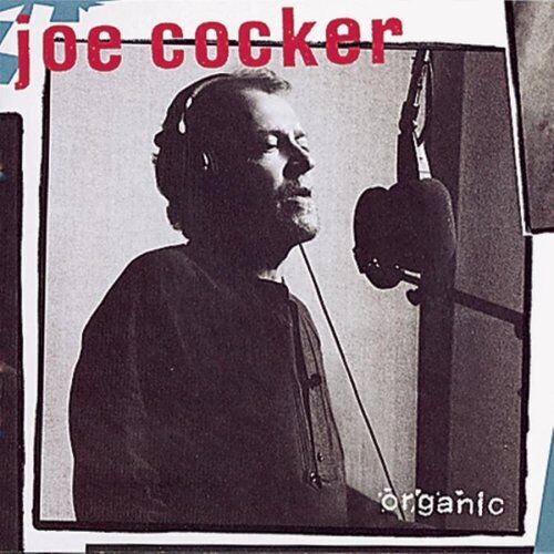 Joe Cocker - Organic - Preis vom 30.09.2026 22:30:23 h