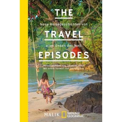 The Travel Episodes, Taschenbuch von Johannes Klaus, Piper
