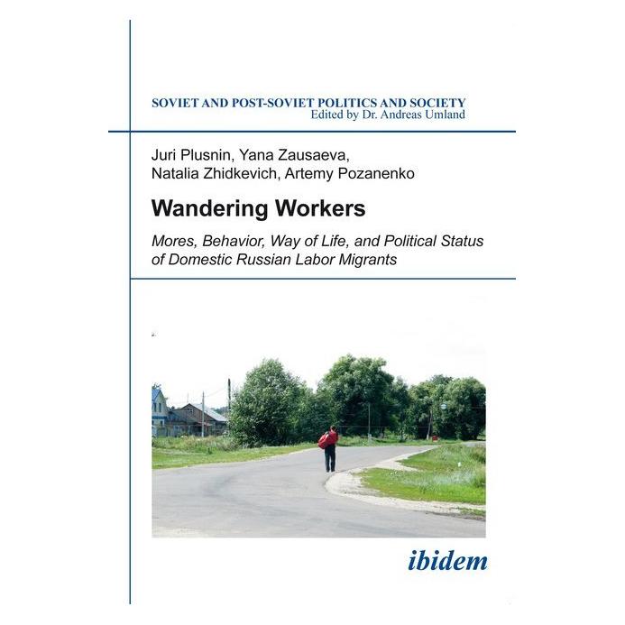 ibidem Wandering Workers (Englisch, Softcover, Artemy Pozanenko, Juri Plusnin, Natalia Zhidkevich, Yana Zausaeva) (51380174)