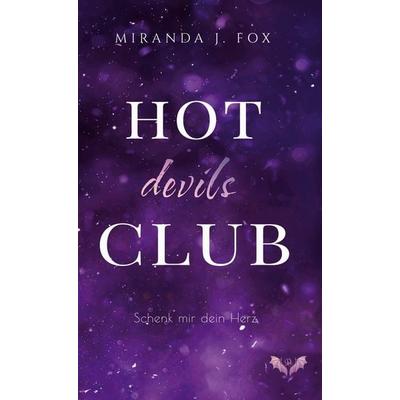 Hot Devils Club, Gebundene Ausgabe von Miranda J. Fox, BoD – Books on Demand, 978-3-7693-0535-7