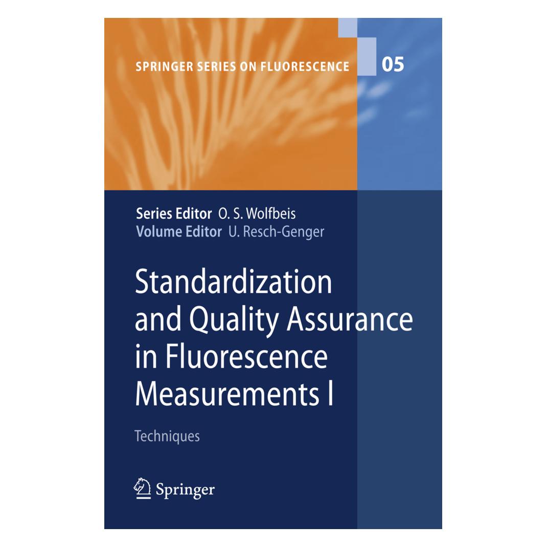 Springer Standardization and Quality Assurance in Fluorescence Measurements I (Englisch, Softcover, Ute Resch-Genger) (55373807)
