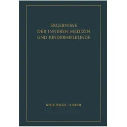 Ergebnisse der Inneren Medizin und Kinderheilkunde, Fachbücher von Herbert Assmann, Alfred Schittenhelm
