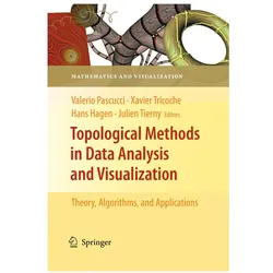 Topological Methods in Data Analysis and Visualization, Fachbücher von Hans Hagen, Valerio Pascucci, Julien Tierny, Xavier Tricoche