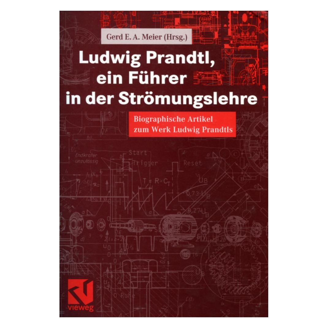 Vieweg & Teubner Ludwig Prandtl, ein Führer in der Strömungslehre (Deutsch, Softcover, Ludwig Prandtl) (7224308)
