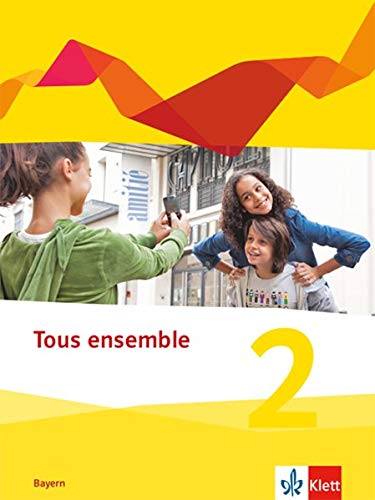Tous ensemble 2. Ausgabe Bayern: Schülerbuch fester Einband 2. Lernjahr (Tous ensemble. Ausgabe Bayern ab 2019) - Preis vom 09.10.2026 07:28:09 h