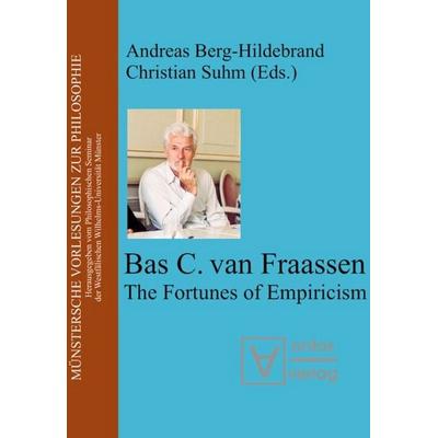 Bas van Fraassen, Gebundene Ausgabe von , De Gruyter, 978-3-11-032532-4