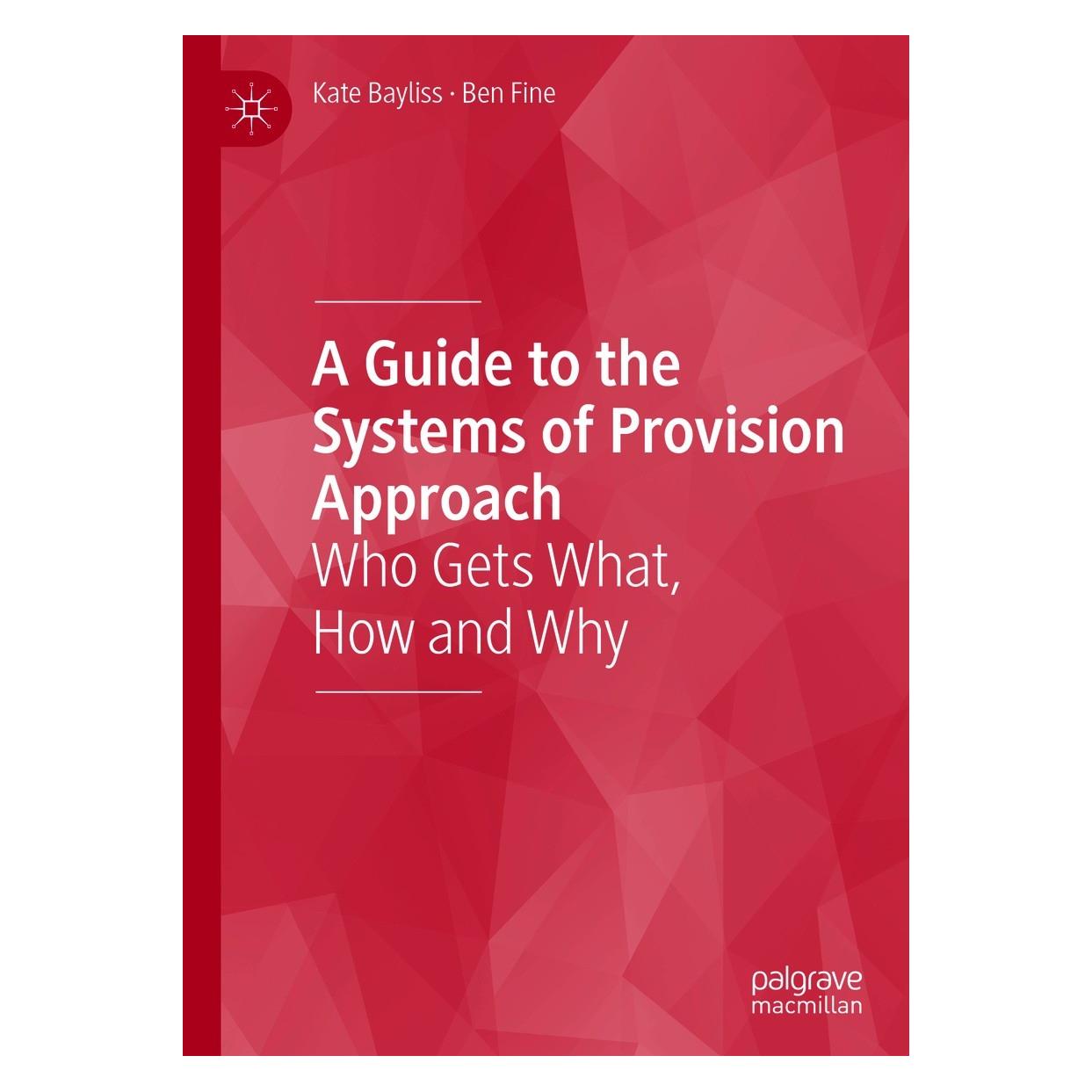 Springer A Guide to the Systems of Provision Approach (Englisch, Hardcover, Ben Fine, Kate Bayliss) (9783030541422)