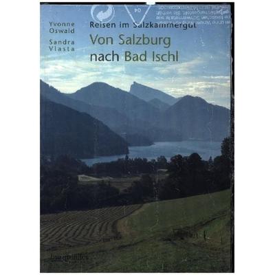 Von Salzburg nach Bad Ischl, Taschenbuch von Sandra Vlasta, Braumüller Verlag, 978-3-99100-050-1