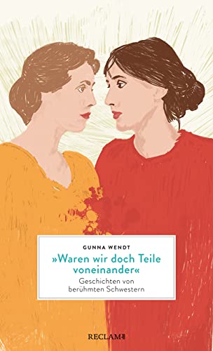 Gunna Wendt - »Waren wir doch Teile voneinander«: Geschichten von berühmten Schwestern - Preis vom 14.10.2026 23:07:16 h
