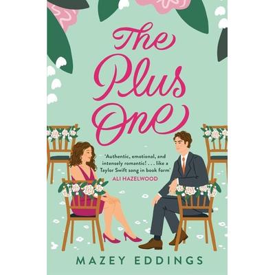 The Plus One, Taschenbuch von Mazey Eddings, Headline
