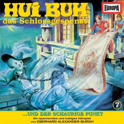 Folge 07: Hui Buh und der schaurige Punkt - Eberhard Alexander-Burgh, Audio, 4064066627799
