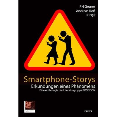 Smartphone-Storys, Paperback von Frank Schuster,Thomas Fuhlbrügge,Eberhard Malwitz,Barbara Zeizinger,Ewart Reder, Pop, Traian, 978-3-86356-385-1