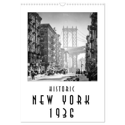 Historic New York 1936 (Wall Calendar 2027 DIN A3 portrait), CALVENDO 12 Month Wall Calendar