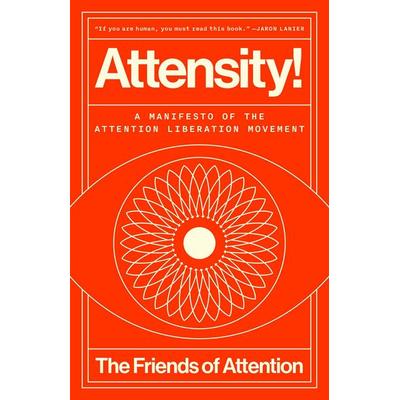 Attensity!, Gebundene Ausgabe von The Friends of Attention, Random House LLC US