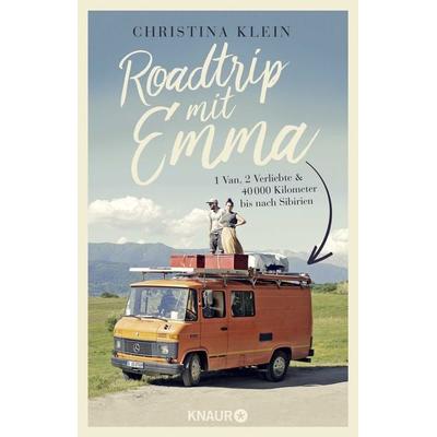 Roadtrip mit Emma, Taschenbuch von Christina Klein, Knaur Taschenbuch