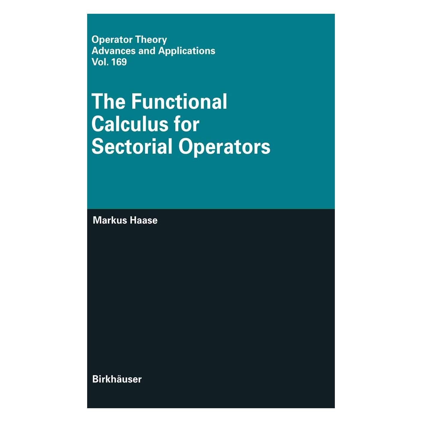 Springer The Functional Calculus for Sectorial Operators (Englisch, Hardcover, Markus Haase) (9783764376970)