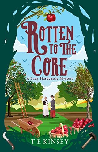 Kinsey, T. E. - Rotten to the Core (A Lady Hardcastle Mystery, Band 8) - Preis vom 19.10.2026 19:33:35 h