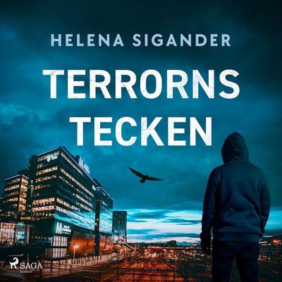 Terrorns tecken - Helena Sigander, Audio, 9788711822722