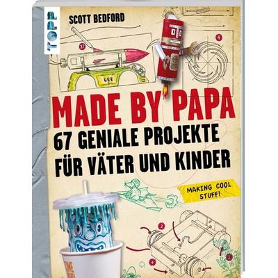 Made by Papa, Gebundene Ausgabe von Scott Bedford, Frech