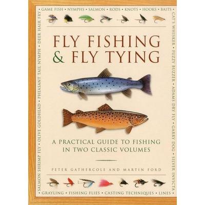 Fly Fishing & Fly Tying, Taschenbuch von Peter Gathercole, Anness Publishing, 978-0-7548-2887-7