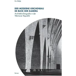 Der moderne Kirchenbau im Blick der Kamera, Sachbücher von Iris Metje