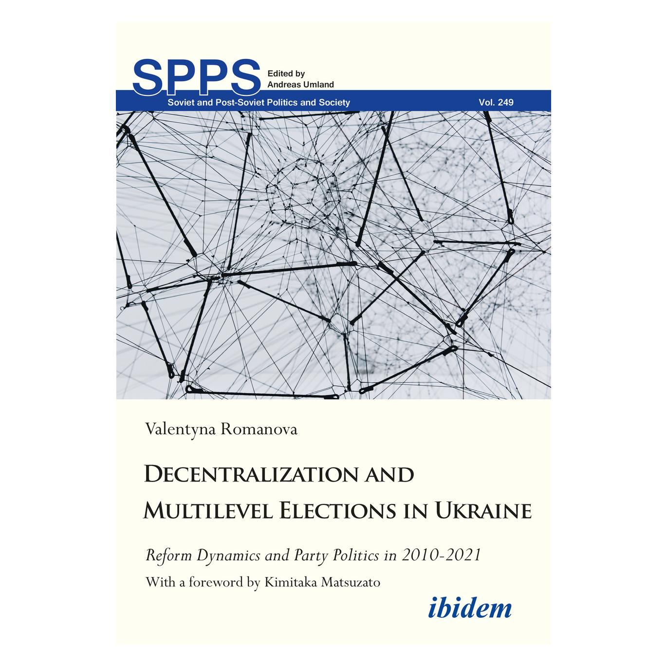 ibidem Decentralization and Multilevel Elections in Ukraine (Englisch, Softcover, Valentyna Romanova) (56906654)