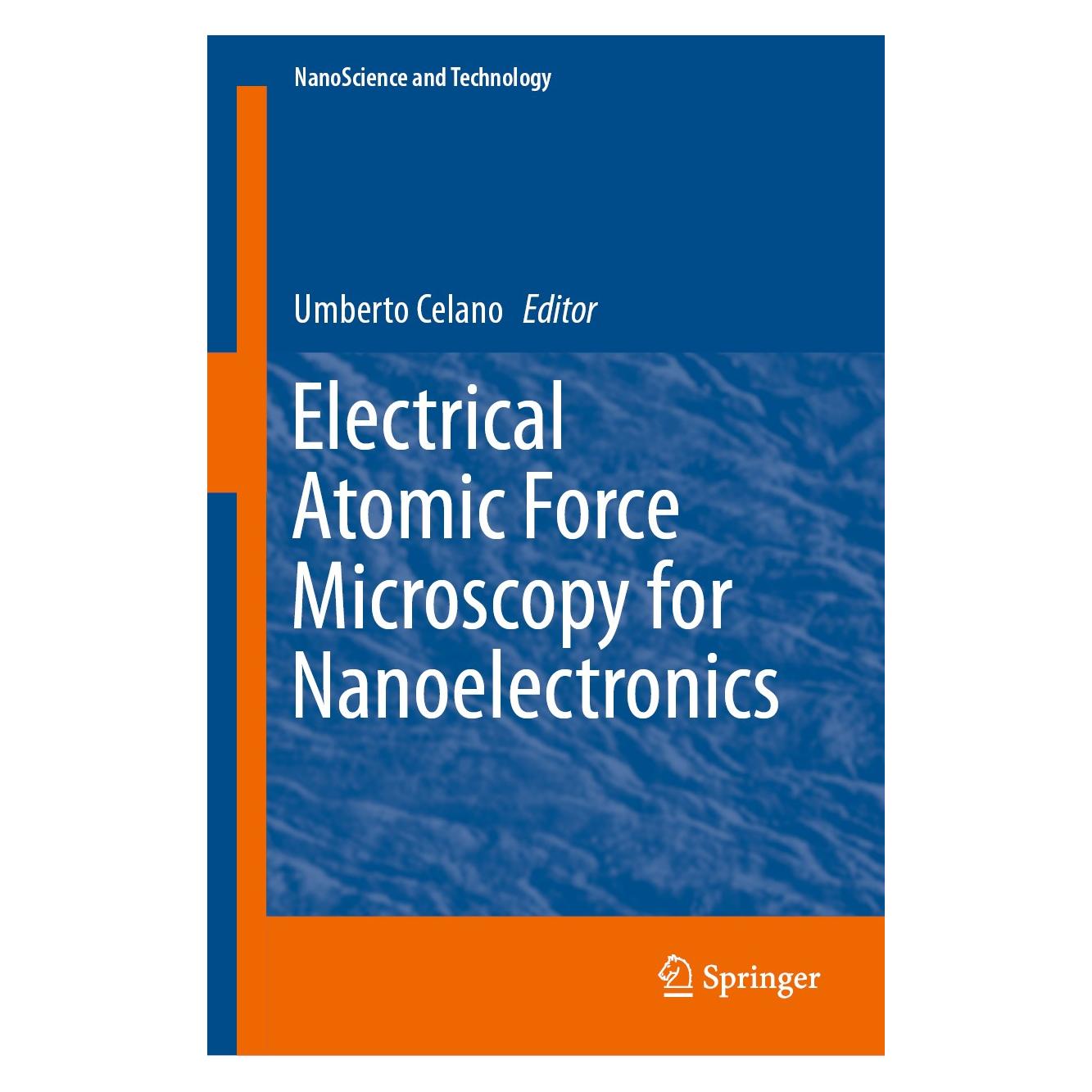 Springer Electrical Atomic Force Microscopy for Nanoelectronics (Englisch, Hardcover, Umberto Celano) (9783030156114)