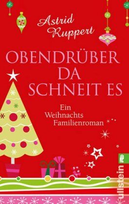 Astrid Ruppert - Obendrüber da schneit es: Ein Weihnachts-Familienroman - Preis vom 10.10.2026 11:48:34 h
