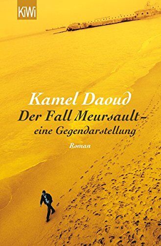Kamel Daoud - Der Fall Meursault - eine Gegendarstellung: Roman - Preis vom 30.09.2026 22:30:23 h