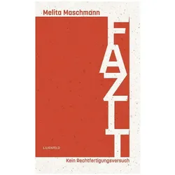 Fazit, Belletristik von Melita Maschmann