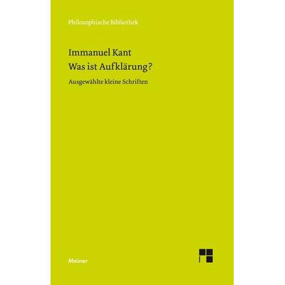 Was ist Aufklärung?, Taschenbuch von Immanuel Kant, Meiner, F, 978-3-7873-1357-0