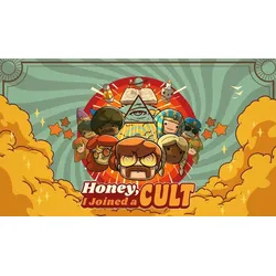 Honey, I Joined a Cult