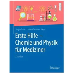 Erste Hilfe – Chemie und Physik für Mediziner, Fachbücher von Robert Tammer, Jürgen Schatz