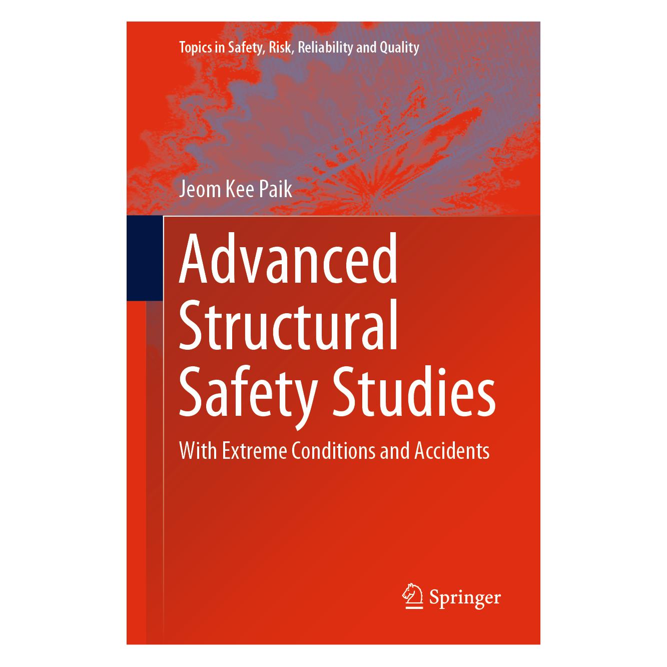 Springer Advanced Structural Safety Studies (Englisch, Hardcover, Jeom Kee Paik) (71873935)