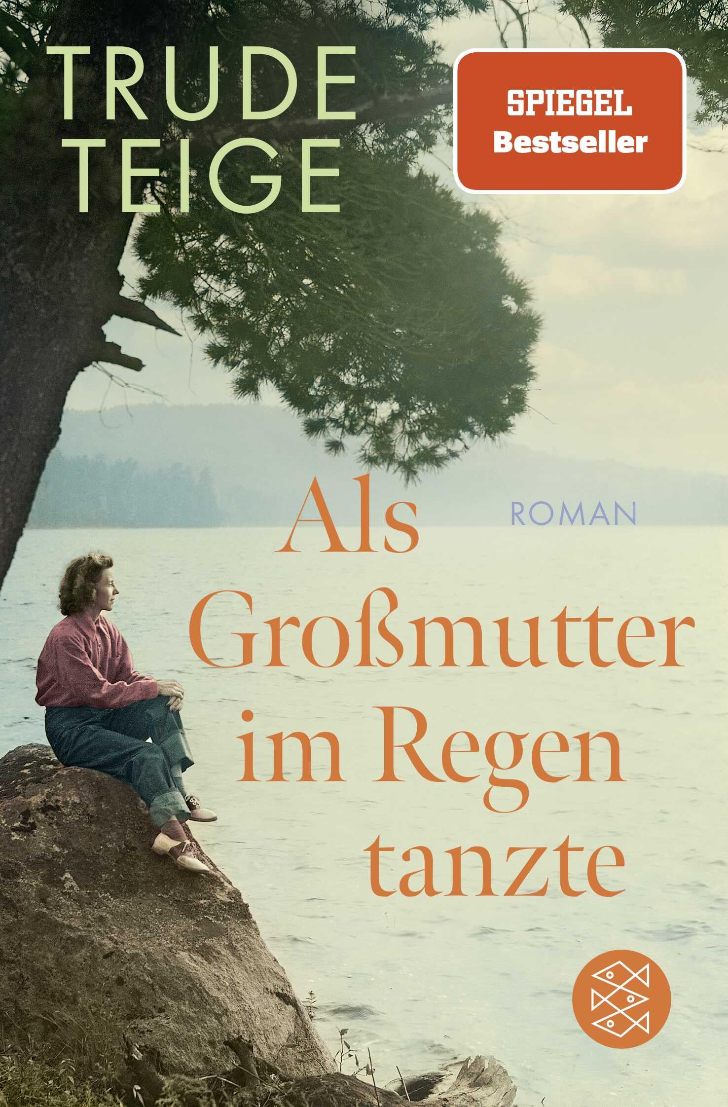 Trude Teige - Als Großmutter im Regen tanzte: Roman Der bewegende Jahres-Bestseller - Preis vom 09.10.2026 07:28:09 h