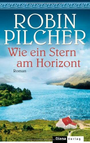 Robin Pilcher - Wie ein Stern am Horizont: Roman - Preis vom 02.10.2026 23:42:20 h