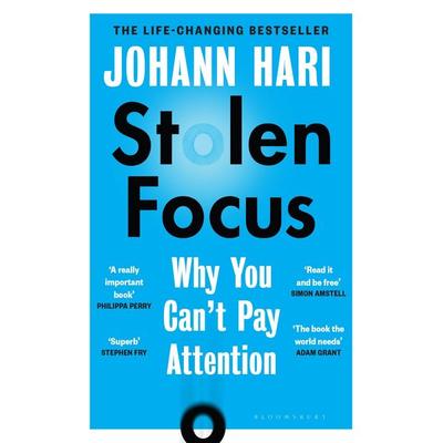 Stolen Focus, Taschenbuch von Johann Hari, Bloomsbury, 978-1-5266-2021-7