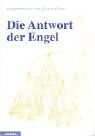 Gitta Mallasz - Die Antwort der Engel. Ein Dokument aus Ungarn - Preis vom 09.10.2026 07:28:09 h