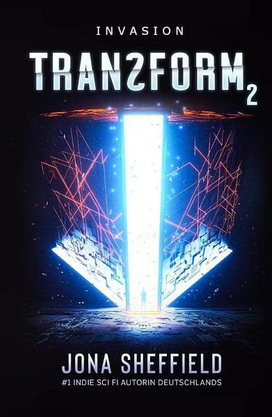 Jona Sheffield - Transform 2: Invasion - Preis vom 11.10.2026 03:10:56 h