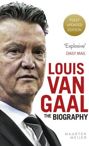 Meijer Maarten - Louis van Gaal: The Biography - Preis vom 01.10.2026 17:08:56 h