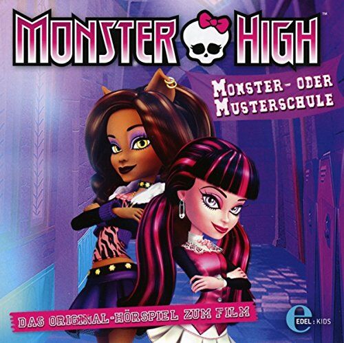Monster High - Monster High - Monster- oder Musterschule - Das Original-Hörspiel zum Film - Preis vom 17.10.2026 19:25:27 h