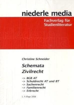 Christine Schneider - Schemata Zivilrecht. Karteikarten: BGB AT, Schuldrecht AT und BT, Sachenrecht, Familienrecht, Erbrecht - Preis vom 30.09.2026 22:30:23 h