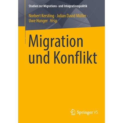 Migration und Konflikt, Taschenbuch von , Springer Fachmedien Wiesbaden GmbH, 978-3-658-44918-6