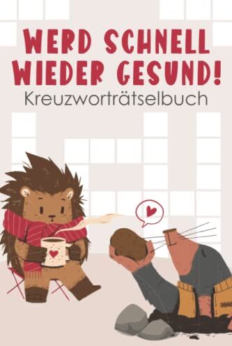 Carolin Buchholz - Werd Schnell Wieder Gesund! Kreuzworträtselbuch: Ein liebevolles Genesungsgeschenk - Gute Besserung Geschenk zur Aufmunterung - Preis vom 13.10.2026 11:25:28 h