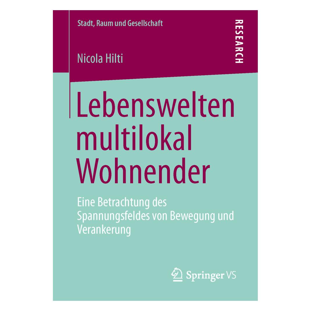 Springer Lebenswelten multilokal Wohnender (Deutsch, Softcover, Nicola Hilti) (55514141)