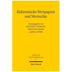 Elektronische Wertpapiere und Wertrechte, Fachbücher von Matthias Lehmann, Rolf Sethe