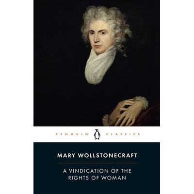 A Vindication of the Rights of Woman, Taschenbuch von Mary Wollstonecraft, Penguin Books UK, 978-0-14-144125-2